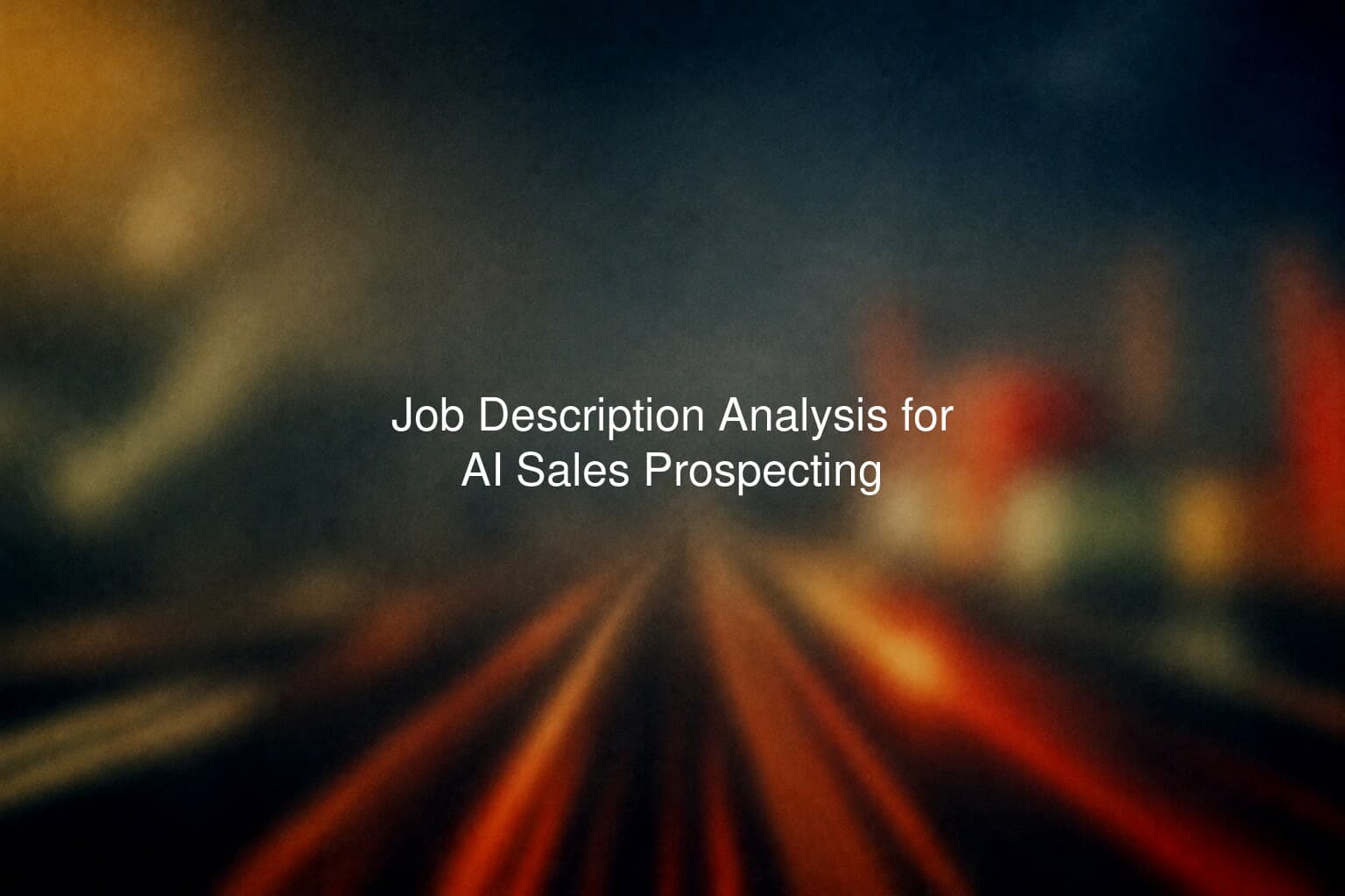 Job Description Analysis for AI Sales Prospecting